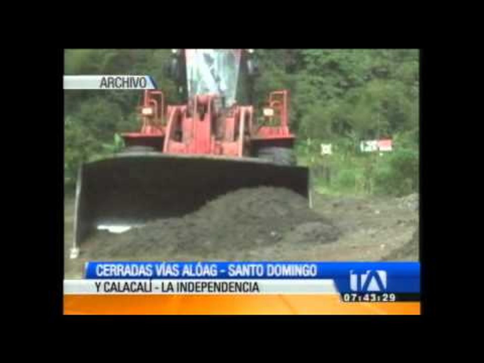 Las vías Alóag - Santo Domingo y Calacalí - La...