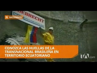 La huella de Odebercht en Ecuador - Teleamazonas