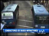 Conductores de buses son captados infringiendo las normas de tránsito