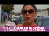 Meche Pacheco responde a comentarios negativos - Teleamazonas
