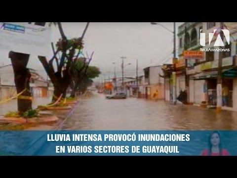 Lluvia intensa provocó inundaciones en varios sectores de Guayaquil