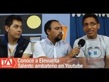 Elevuelta, los nuevos youtubers ambateños - Teleamazonas
