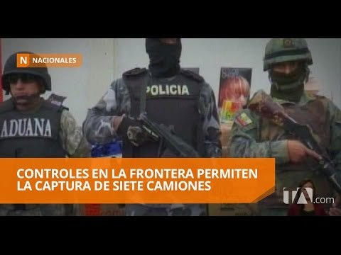 Capturan camiones con mercadería de contrabando en la frontera norte - Teleamazonas