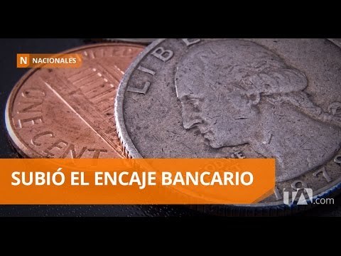 Junta bancaria subió del dos al cinco por ciento el encaje bancario - Teleamazonas