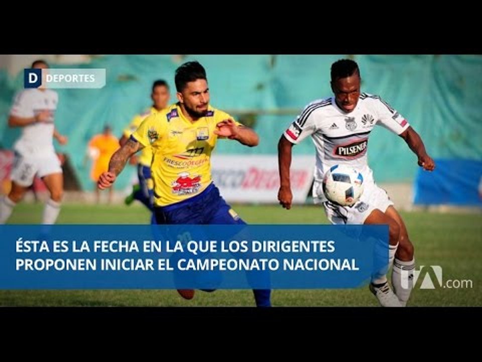 Ésta es la fecha en la que los dirigentes proponen iniciar el campeonato nacional
