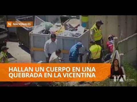 Hallan un cuerpo en una quebrada en La Vicentina