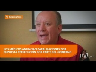 Download Video: Los médicos anuncian paralizaciones por supuesta persecución por parte del gobierno