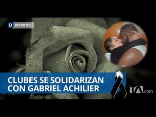 Así reaccionaron los clubes de fútbol ante la muerte de la esposa de Achilier - Teleamazonas