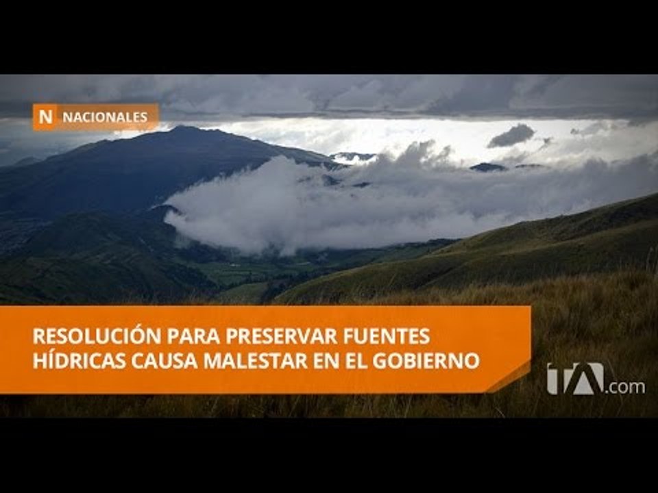 Declaratoria para preservar fuentes hídricas provoca confrontaciones - Teleamazonas