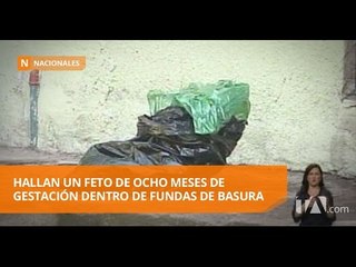 Hallan un feto de ocho meses de gestación dentro de fundas de basura