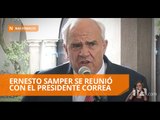 Ernesto Samper se reunió con el presidente Correa