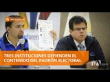 Tres instituciones defienden el contenido del padrón electoral