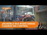 Bus de transporte público rodó varias cuadras sin control