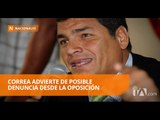 Correa asegura que involucrarán su primera campaña con caso Odebrecht - Teleamazonas
