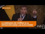 Correa: “tendré que volverme a presentar en elecciones”