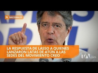 Lasso rechazó actitud de personas que lanzaron latas de atún