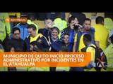 Los incidentes en el estadio Atahualpa ya son investigados - Teleamazonas