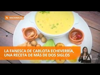 La fanesca de Carlota Echeverría guarda una receta de más de dos siglos