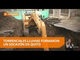 Torrenciales lluvias formaron un socavón en Quito