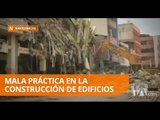 Estudios determinan mala práctica en edificaciones  - Teleamazonas