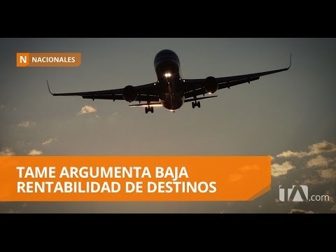 Tame suspende dos rutas nacionales - Teleamazonas