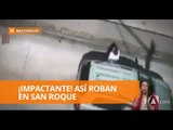 Cámaras del ECU- 911 muestran nueva modalidad de robo en San Roque