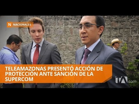 Teleamazonas presentó acción de protección ante sanción de la Supercom