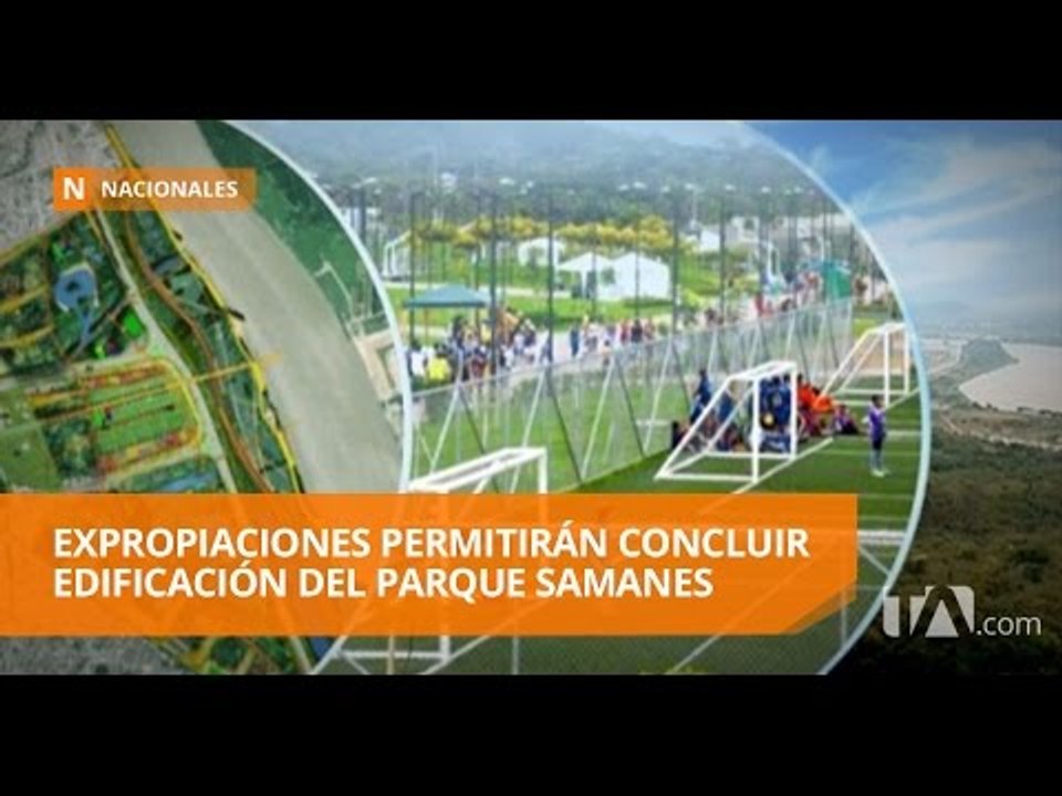 Con la expropiación se completan las 600 hectáreas para áreas recreativas - Teleamazonas