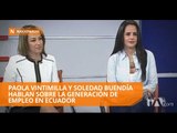Entrevista a las asambleístas electas Paola Vintimilla y Soledad Buendía