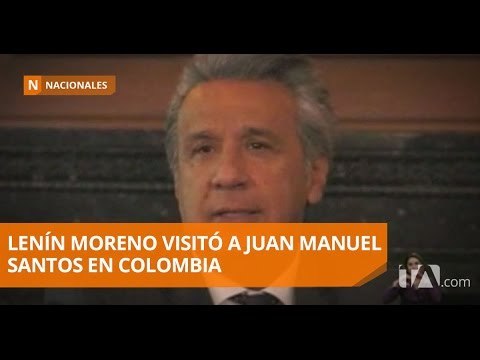Lenín Moreno visitó al presidente Juan Manuel Santos - Teleamazonas