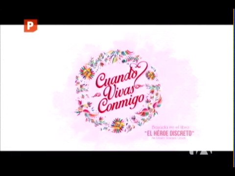 Cuando Vivas Conmigo - Capítulos Finales - LUN-VIE 10:45PM - Teleamazonas