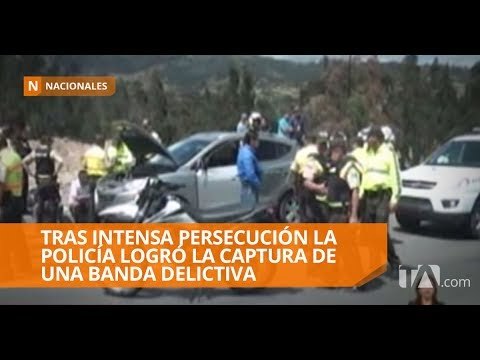 Tras intensa persecución la Policía logró la captura de una banda delictiva
