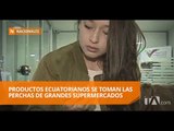 Emprendedores de Ecuador diversifican las opciones en supermercados - Teleamazonas
