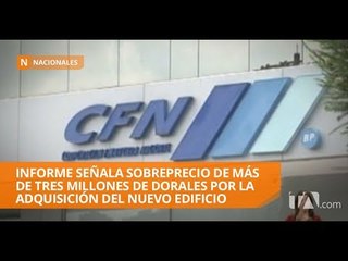 CPCCS detectó irregularidades en adquisición de edificio de la CFN