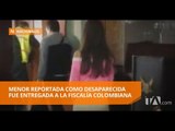 Menor colombiana reportada como desaparecida fue encontrada en Manabí - Teleamazonas