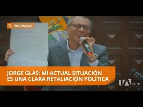 Jorge Glas: Responsabilizo de mi seguridad a Lenín Moreno - Teleamazonas