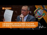 Glas: “Me han quitado las funciones por pedido de Abdalá Bucaram, de Guillermo Lasso” - Teleamazonas