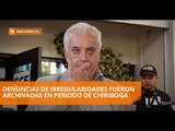 Denuncias de peculado fueron archivadas durante fiscalía de Galo Chiriboga - Teleamazonas