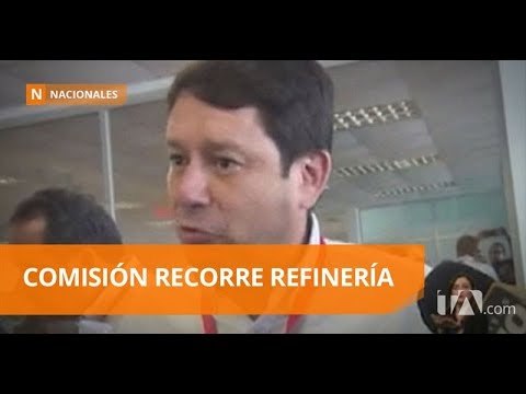 Comisión de Asambleístas recorre la Refinería en Esmeraldas - Teleamazonas