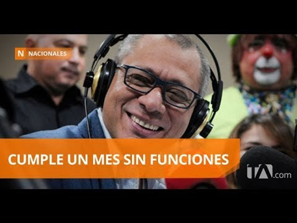 Este lunes, el vicepresidente Jorge Glas cumple un mes sin funciones - Teleamazonas