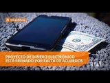El Presidente de Asobanca dice que el dinero electrónico tendrá que esperar - Teleamazonas