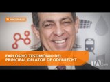 Delator de Odebrecht involucra a Jorge Glas y derrumba a Ricardo Rivera - Teleamazonas