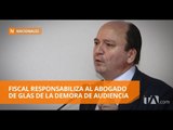 Carlos Baca habla sobre demora de audiencia preparatoria de juicio - Teleamazonas