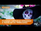 Ecuador y México celebran el Día de los Difuntos - Teleamazonas