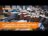 Inició la Feria Internacional del Libro y la Lectura Quito 2017 - Teleamazonas