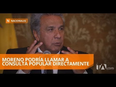 Expertos coinciden en que Moreno podría convocar a consulta popular - Teleamazonas