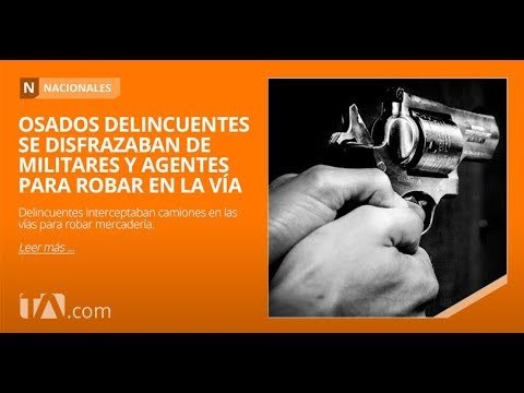 Fingían controles policiales para robar - Teleamazonas