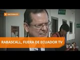 Medios Públicos confirma la salida de Rabascall de Ecuador TV - Teleamazonas