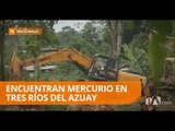 MAE revela altas concentraciones de mercurio y arsénico en tres ríos del Azuay - Teleamazonas