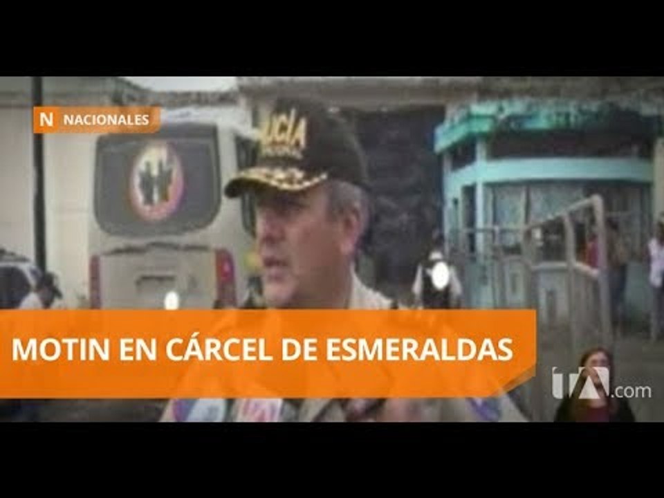 Amotinamiento en la cárcel de varones de Esmeraldas deja un herido - Teleamazonas